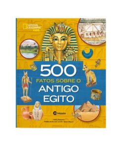 500 Fatos sobre o Antigo Egito