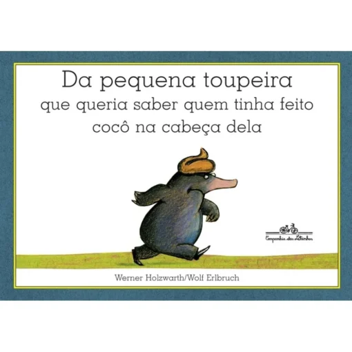 Da Pequena Toupeira
